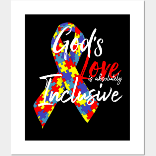 God's love is absolutely inclusive - autism awareness Posters and Art